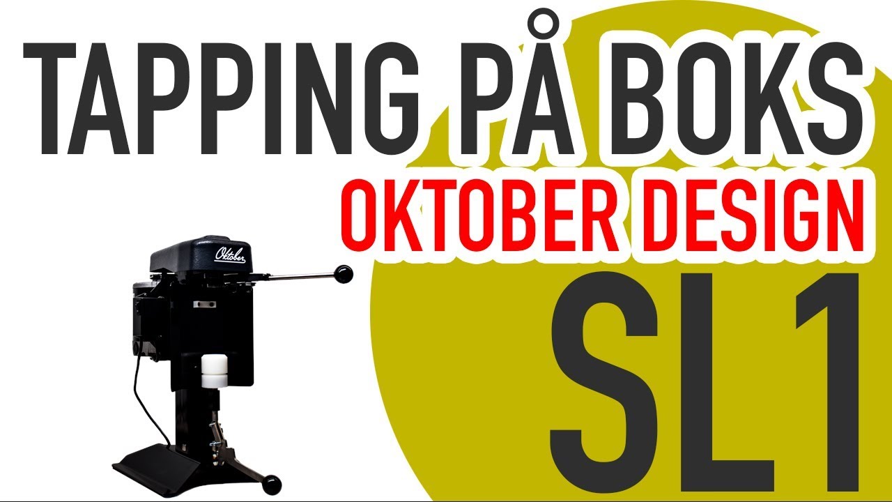 Oktober Design SL1 - Tapping av øl på boks