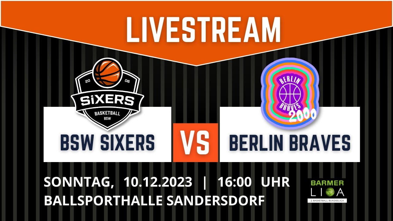 BSW Sixers vs. Berlin Braves