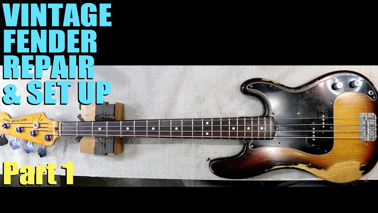 Vintage Fender Bass Guitar Repair and Set Up (Part 1)