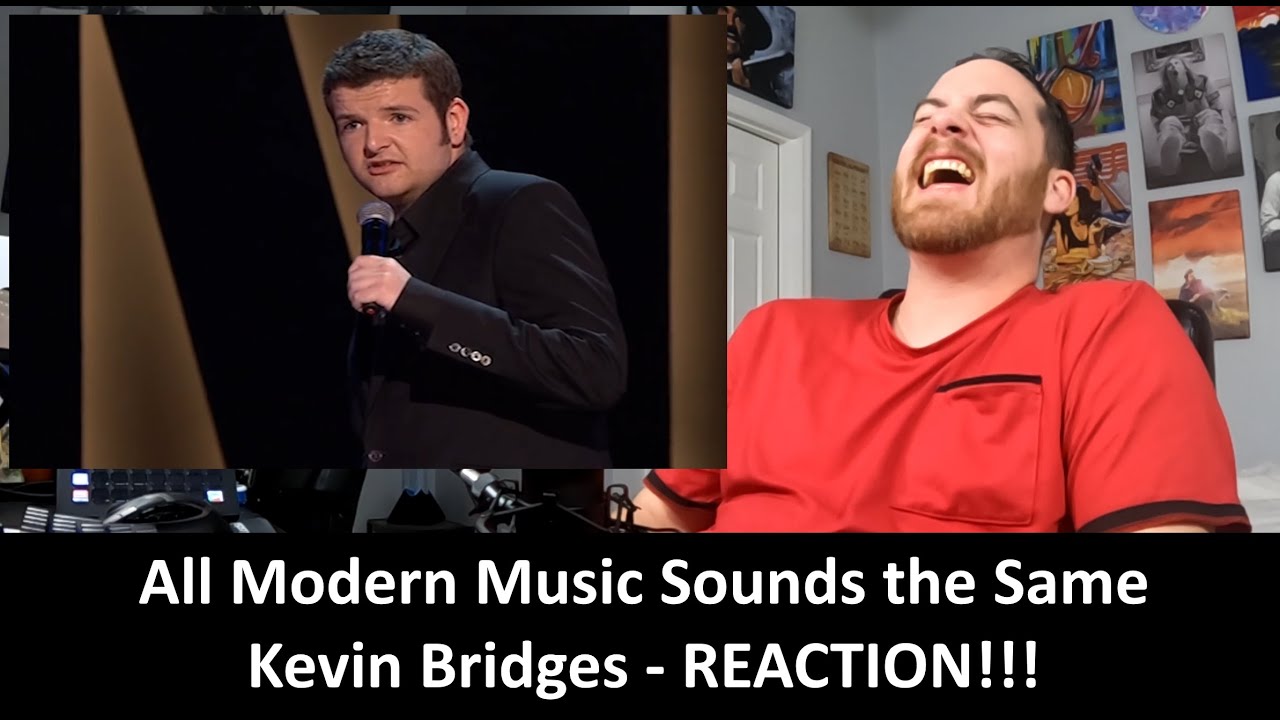 American Reacts to Kevin Bridges - All Modern Music Sounds the Same REACTION