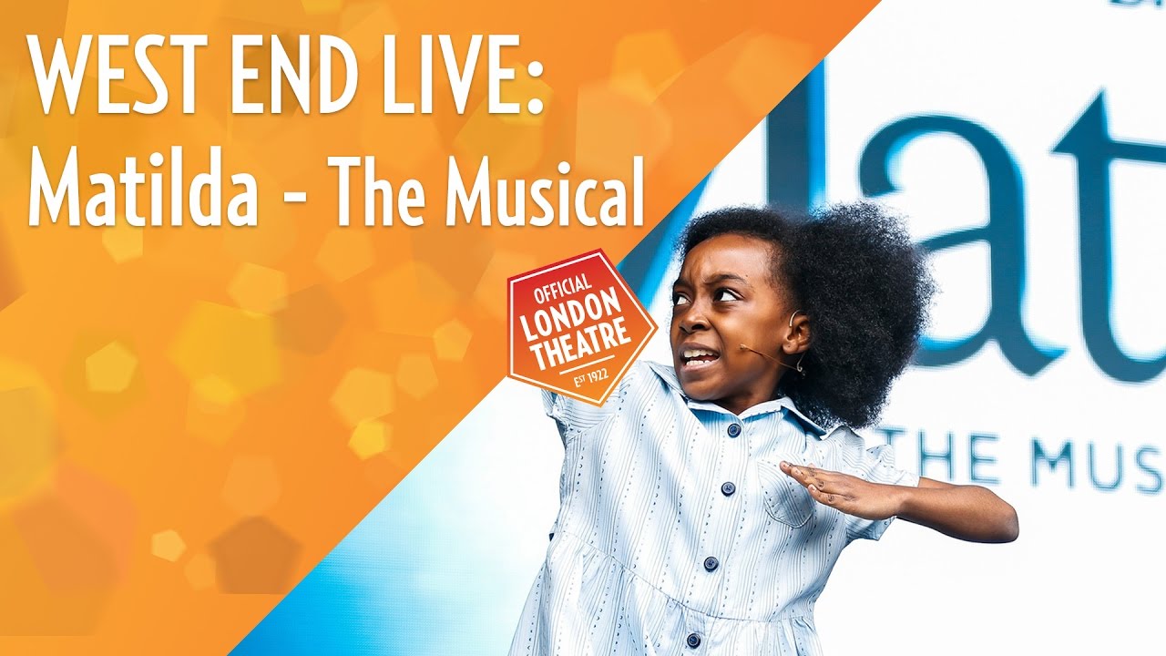 West End Live 2016 Matilda - The Musical