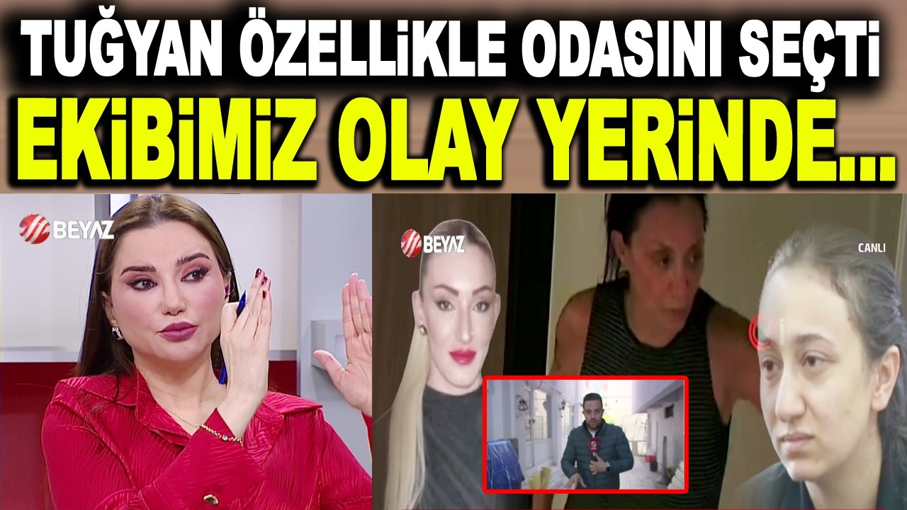 OLAY YERİ İNCELEME...!!! Tuğyan kendi odasının olmasını özellikle seçmiş...!!!