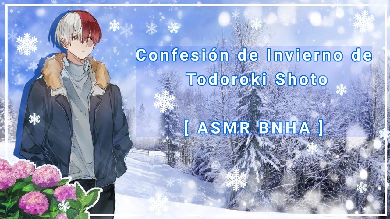 Confesión de Invierno de Todoroki Shoto [ASMR BNHA] [Sub Español]