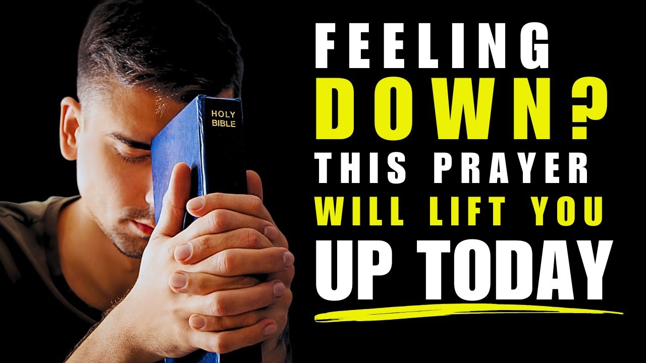 Feeling Discouraged Today? This Prayer Will Lift You Up