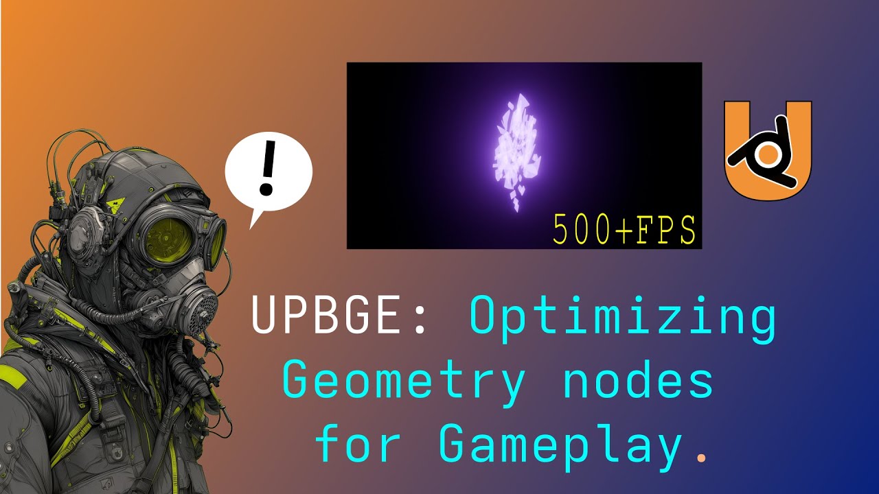Optimizing Geometry Nodes for UPBGE for better FPS!