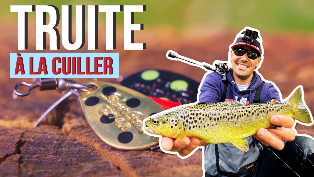 Tuto Pêche de la truite à la cuiller tournante en rivière - La Minute Carna