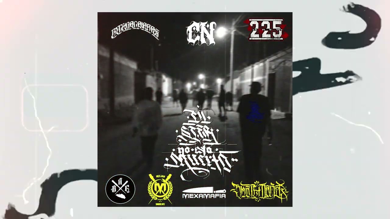 El Sur No Esta Muerto - Churro One, Chaneke, Mareos BAG, 225 krew, Cuarto Nocivo Beat x Dedos Sucios