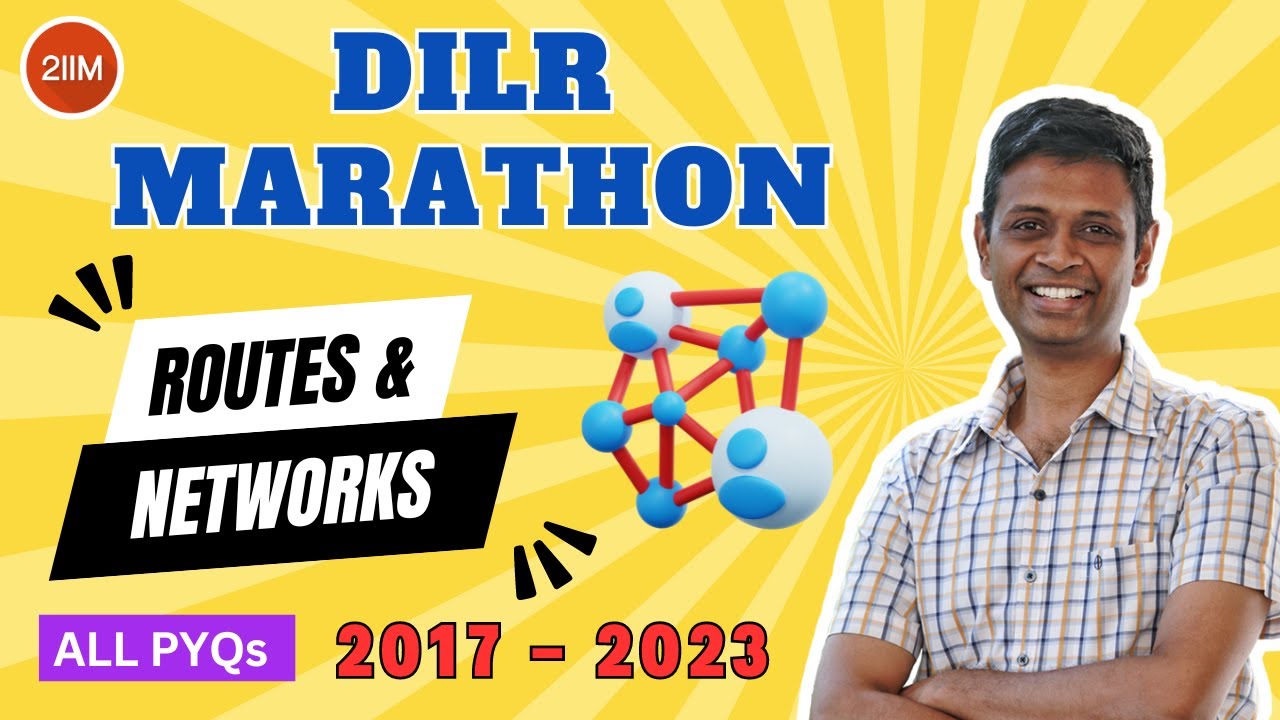 Routes & Networks Previous Year Questions Compilation | DILR Marathon | All PYQs from 2017 - 2023 |