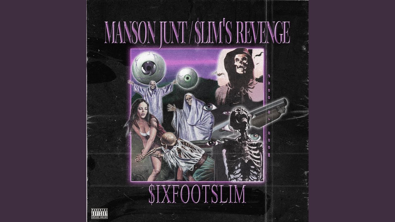 Manson Junt/$lim's Revenge