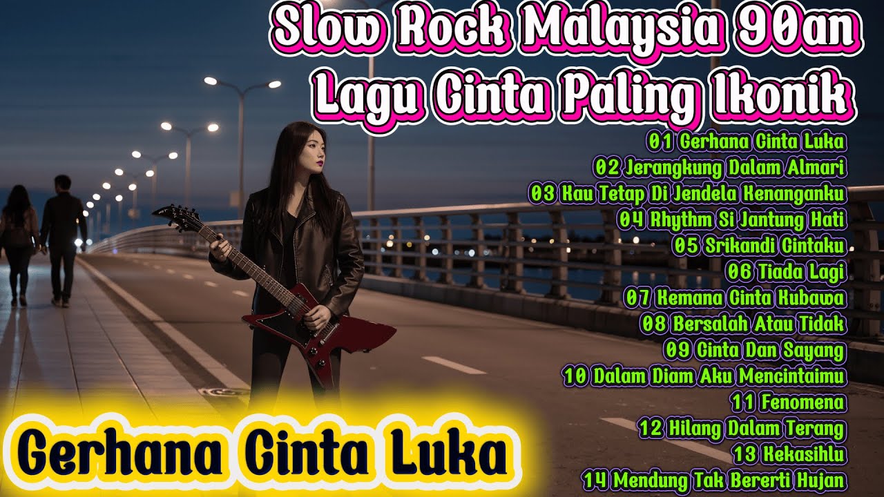 Gerhana Cinta Luka, Jerangkung Dalam Almari - Slow Rock Malaysia 90an – Lagu Cinta Paling Ikonik