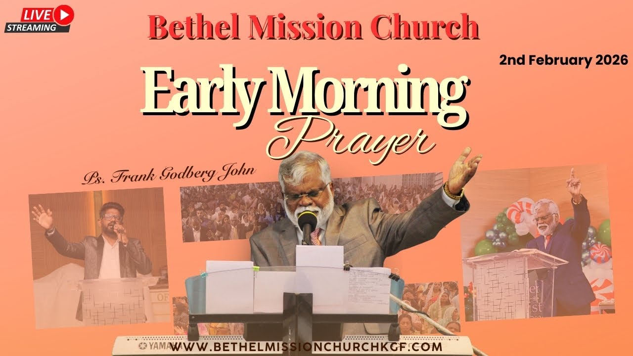 Bethel Mission Church is Live !!!  Sunday Early Morning Prayer ( 2nd February 2026)