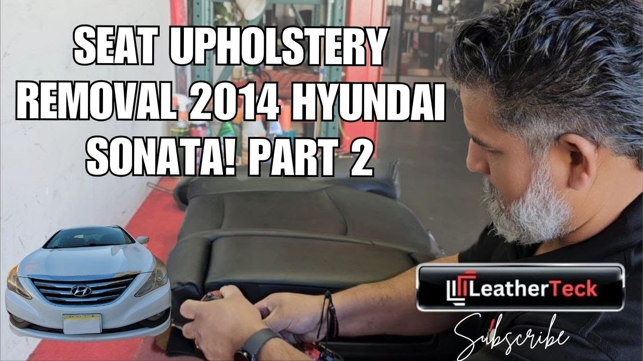 2014 Hyundai Sonata Part 2: Removal of Old Leather Upholstery! (DIY Guide)
