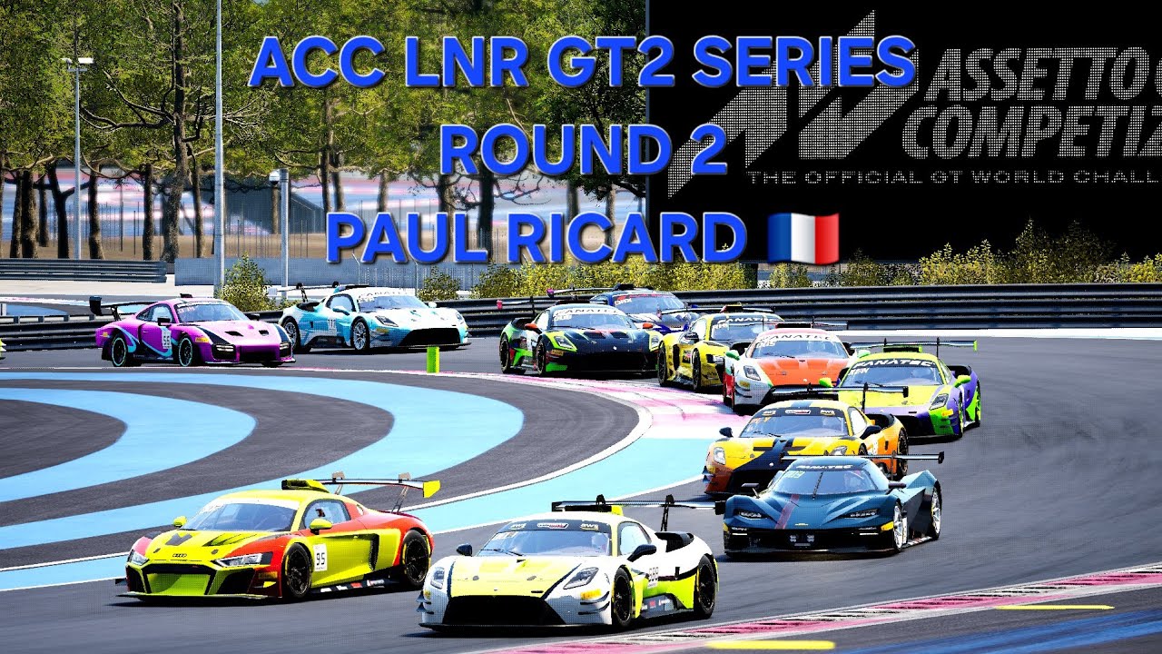 ACC LNR GT2 SERIES ROUND 2 PAUL RICARD 🇫🇷