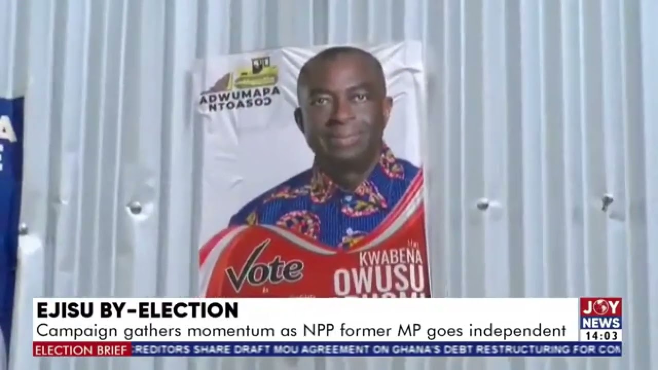 Ejisu By-election: Campaign gathers momentum as NPP Former MP goes independent. #ElectionHQ