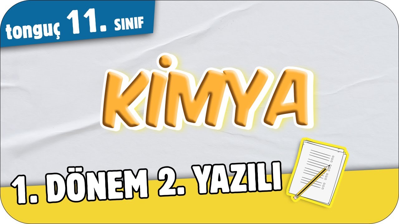 11.Sınıf Kimya 1.Dönem 2.Yazılıya Hazırlık 📑 #2025