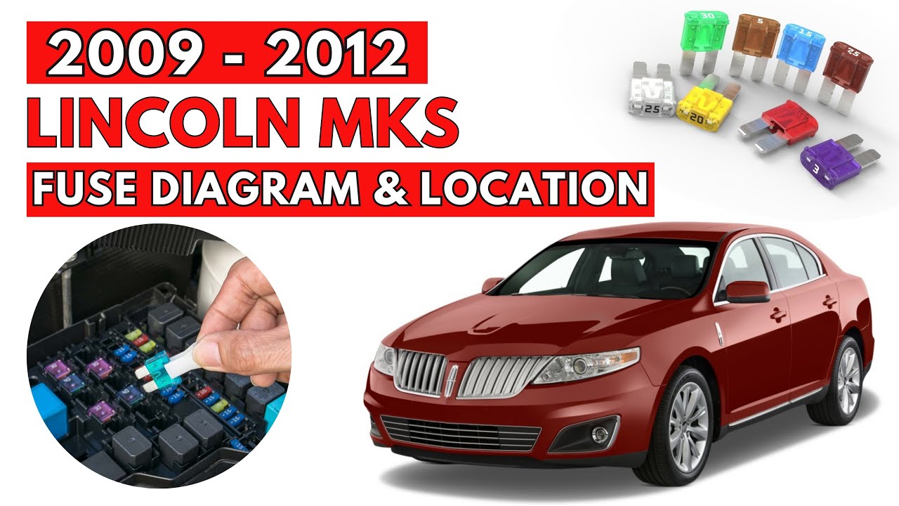 Lincoln MKS (2009 to 2012) Fuse Box Diagrams & Location Guide