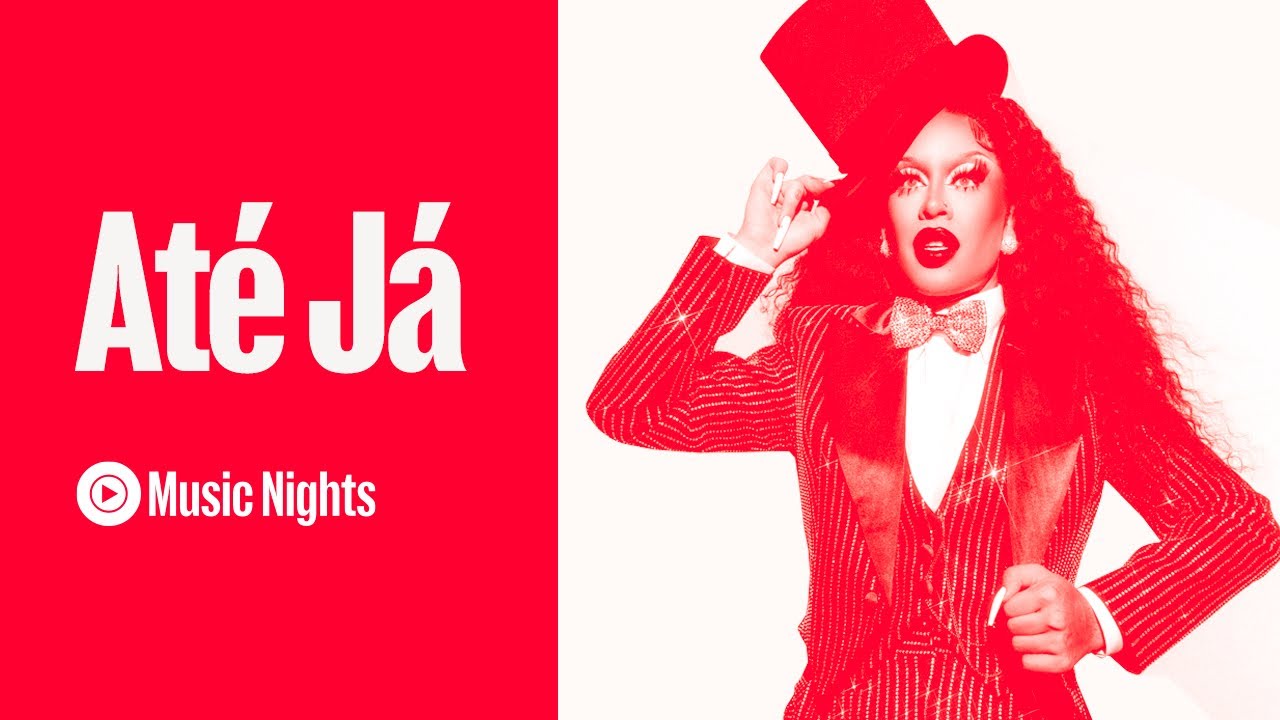 Gloria Groove - Até Já (YouTube Music Nights)
