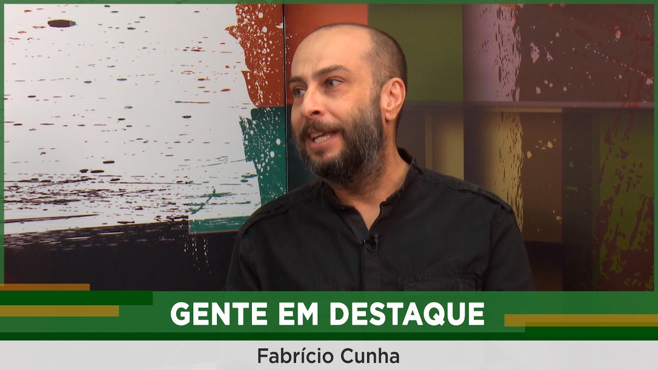 Gente em Destaque: Fabrício Cunha (Parte 2/3)
