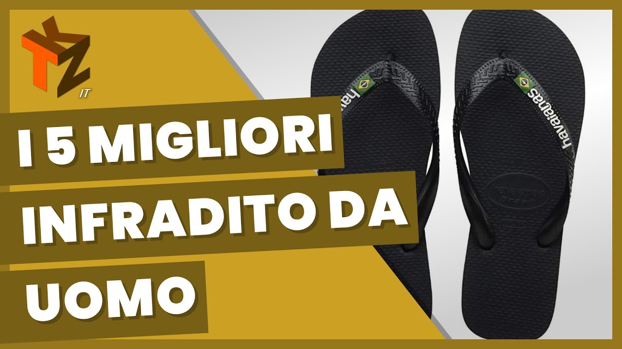 I 5 migliori infradito da uomo e alla moda