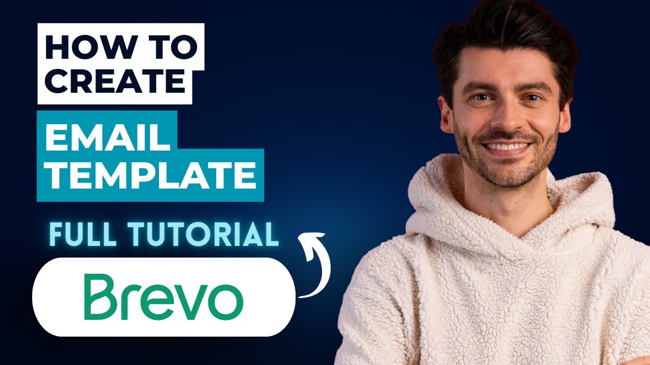How to Create a Brevo Email Template [2026 Guide]