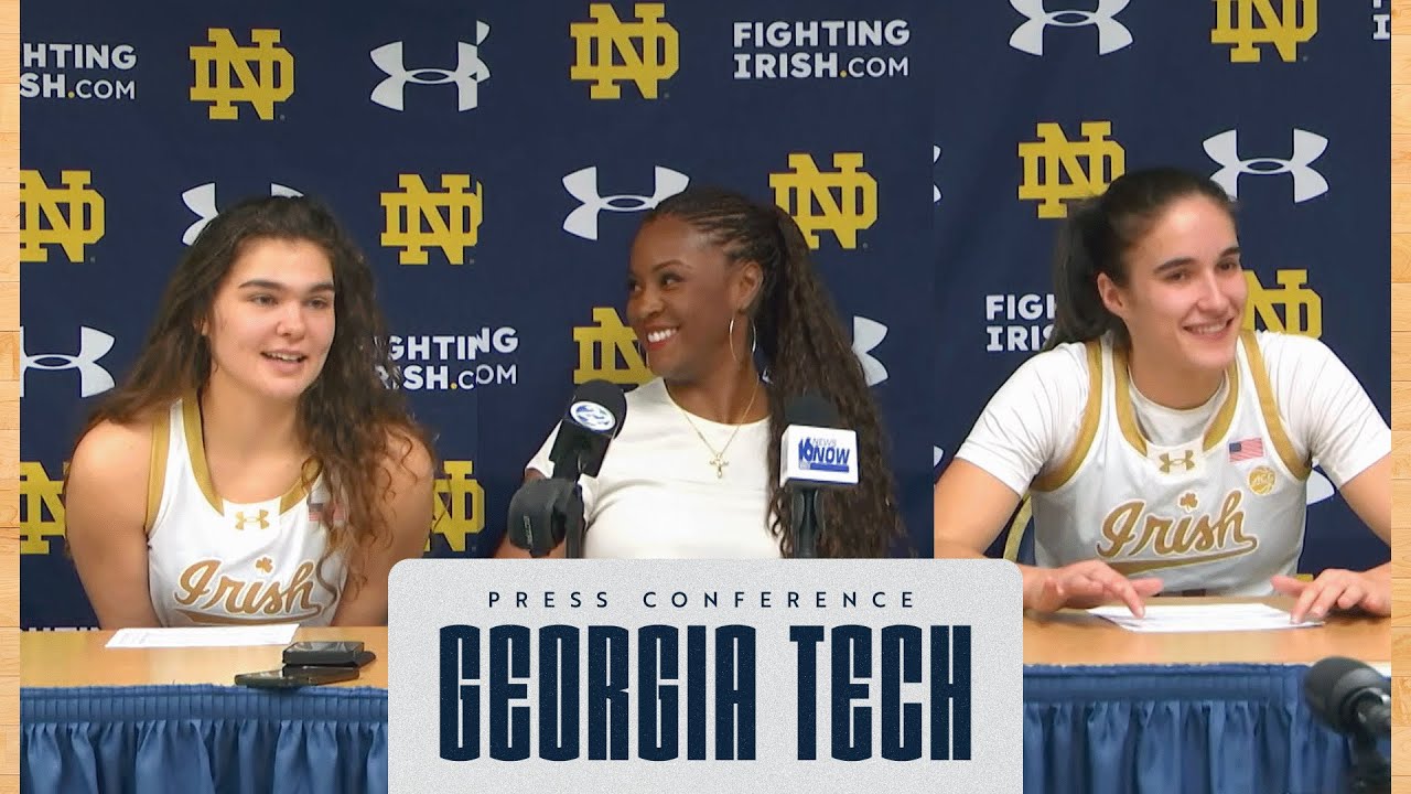 Postgame Press Conference | Georgia Tech | Notre Dame Women's Basketball