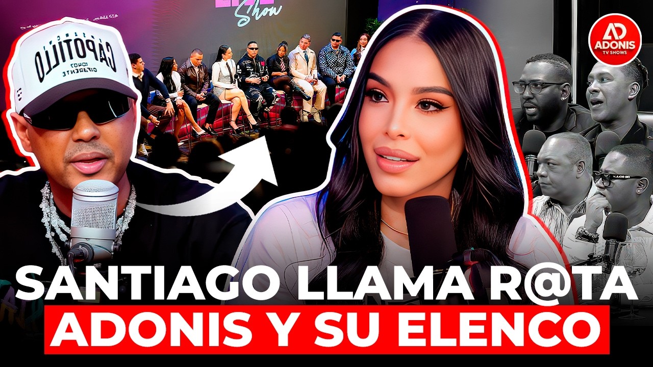 SANTIAGO MATÍAS LLAMA R@TA ADONIS Y SU ELENCO