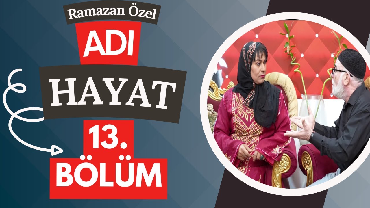 Adı Hayat - 13. Bölüm