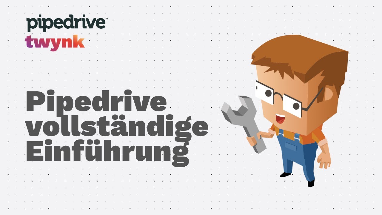 Pipedrive Einführung komplett [2025] - Dein Guide, wie du Pipedrive richtig nutzt.