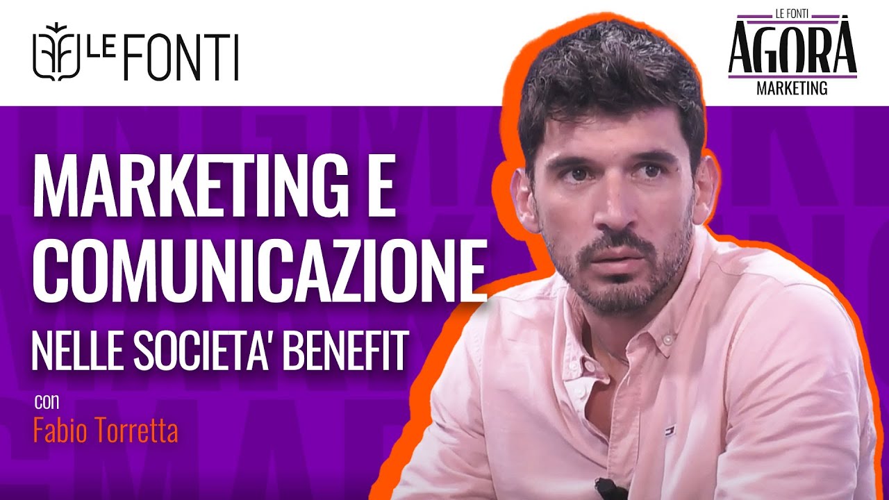 MARKETING E COMUNICAZIONE NELLE SOCIETA' BENEFIT