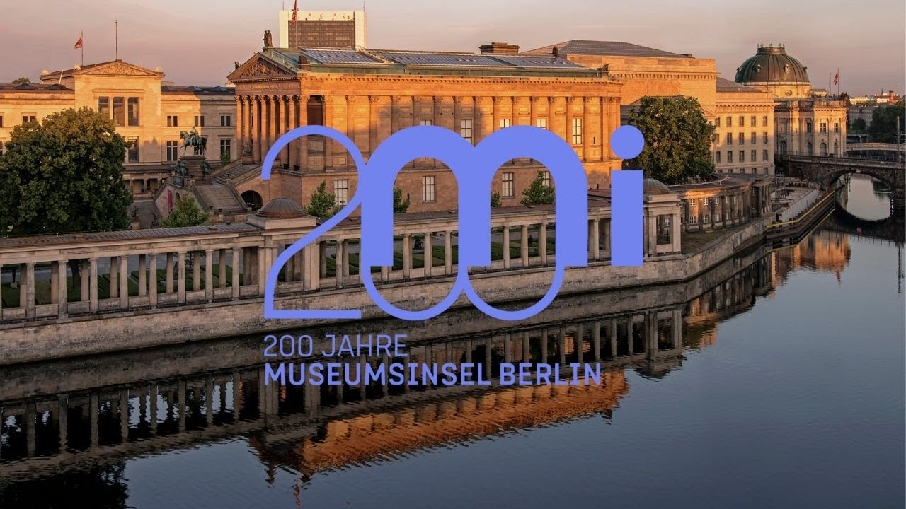 200 Jahre Museumsinsel Berlin