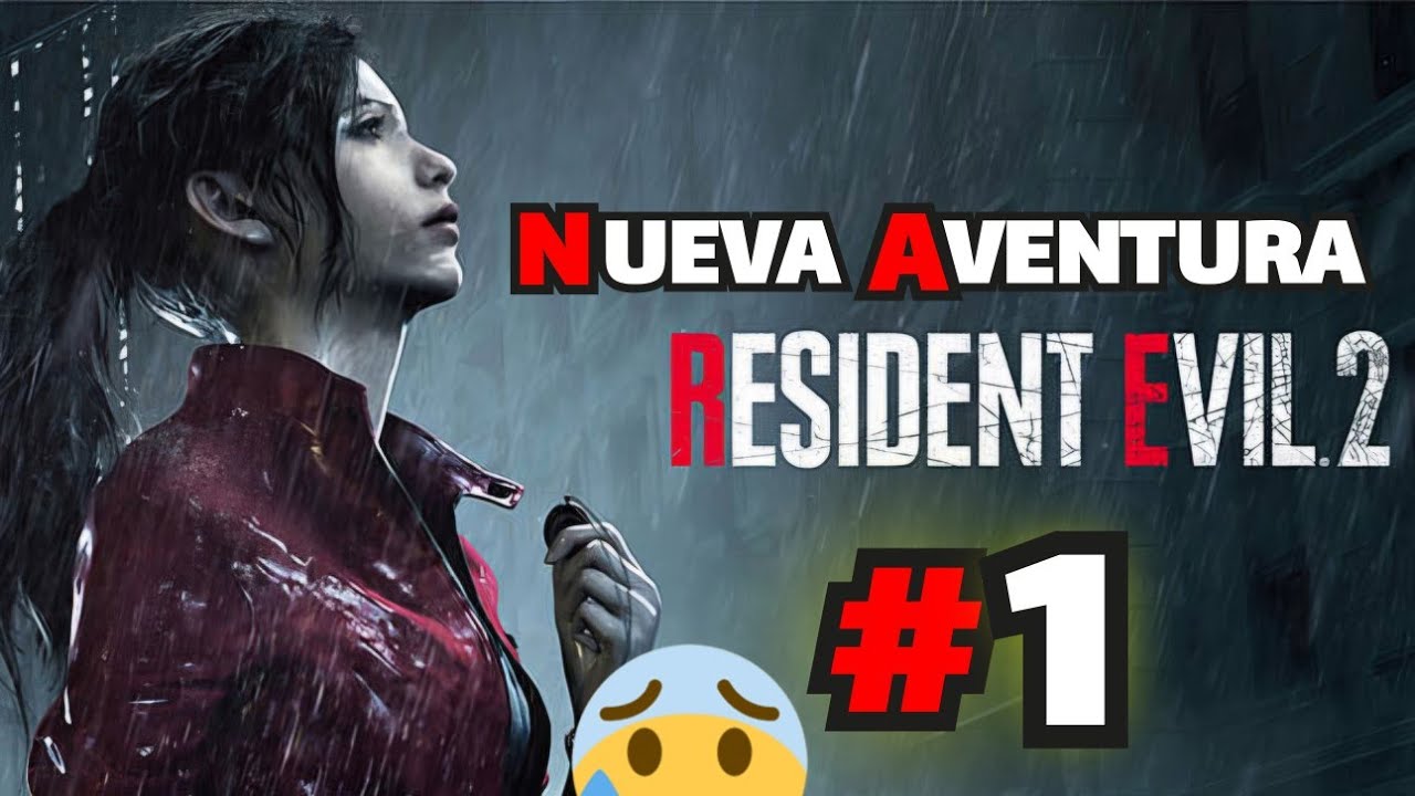CLAIRE LA MUJER DE MIS SUEÑOS/ RESIDENT EVIL 2 REMAKE - PARTE 1