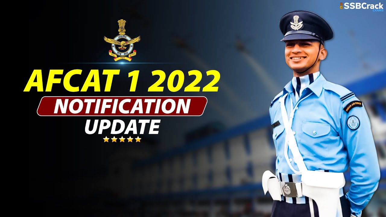 AFCAT 1 2022 Notification Update