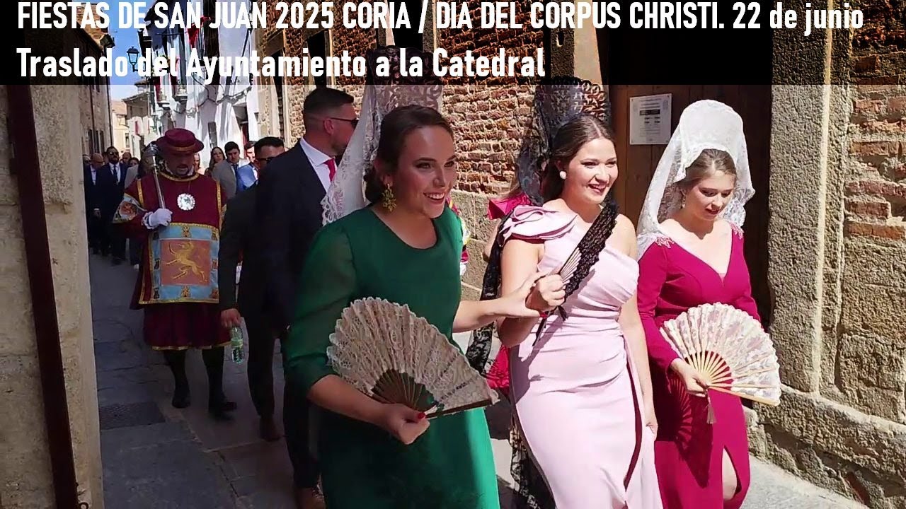 San Juan Coria 2025. Tarde del Corpus Christi. Traslado del Ayto. a la Catedral