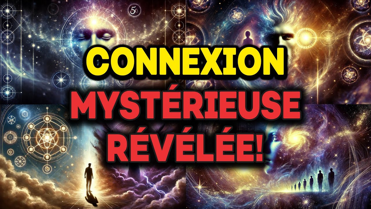 Pourquoi Vous Ressentez une Connexion Inexplicable?