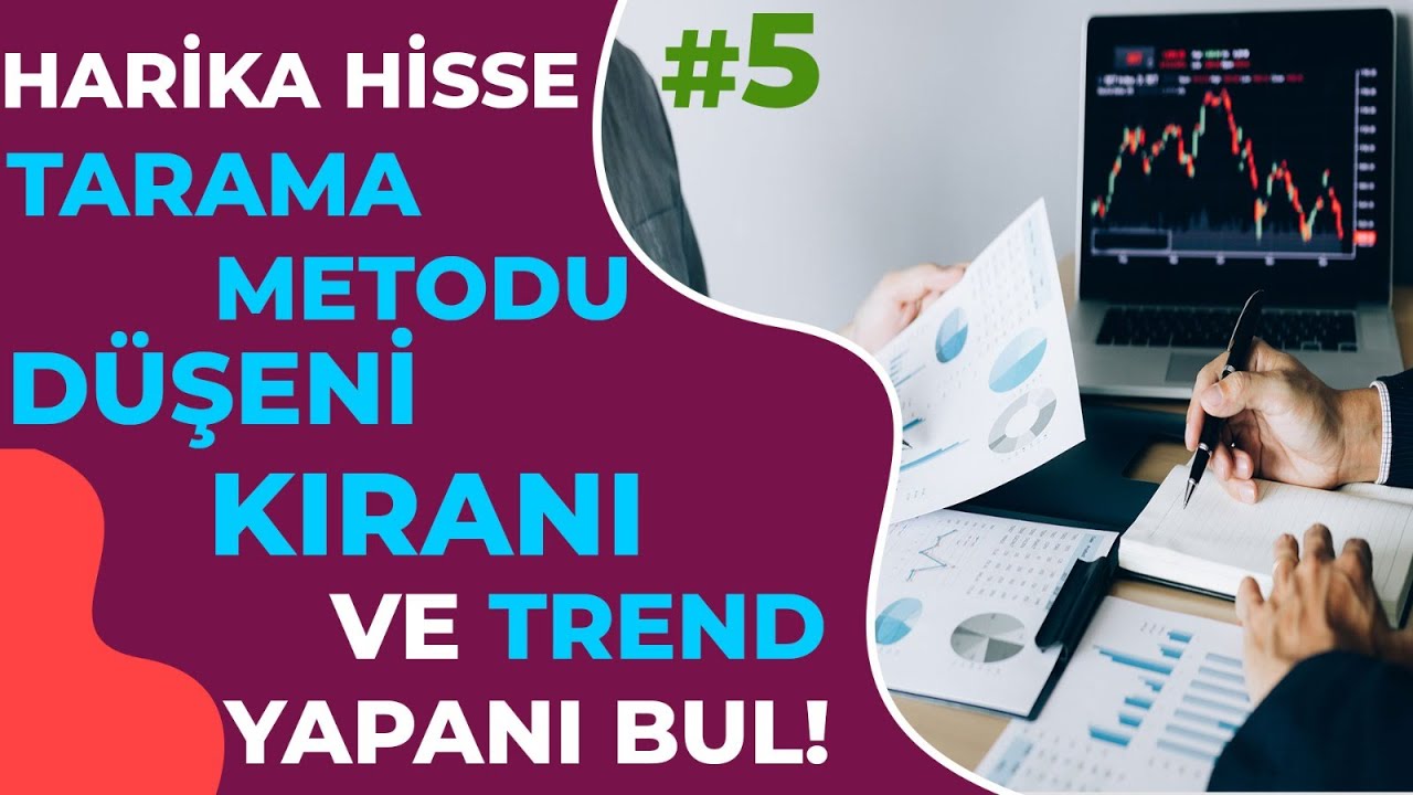 HİSSE SE&Ccedil;İMİ NASIL YAPILIR ? / Hisse Filtreleme - Tarama Nasıl Yapılır ?(AL -SAT SİNYALLERİ BULMAK )