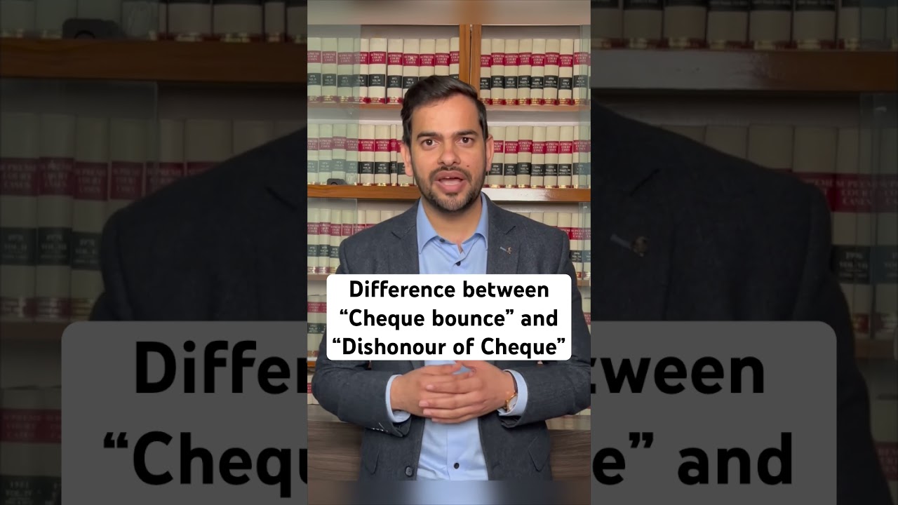 Difference between &ldquo;Cheque Bounce&rdquo; and &ldquo;Dishonour of Cheque&rdquo; under Section 138, NI Act | Pawan Reley