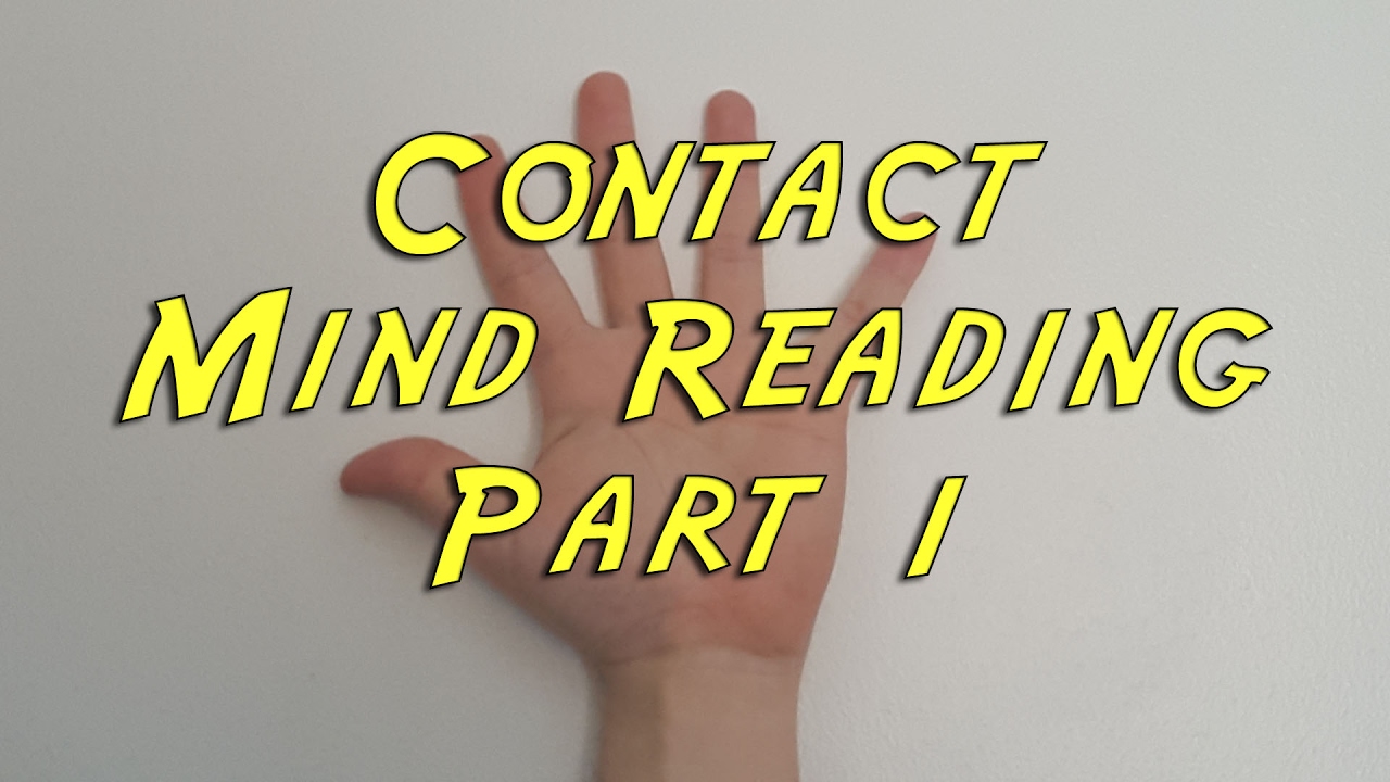 Contact Mind Reading (2/14/17)