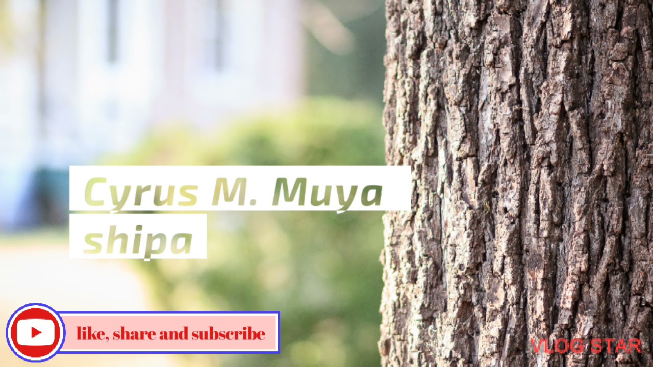 Cyrus Muya_ Shipa/ God's Sonant/ zambian gospel