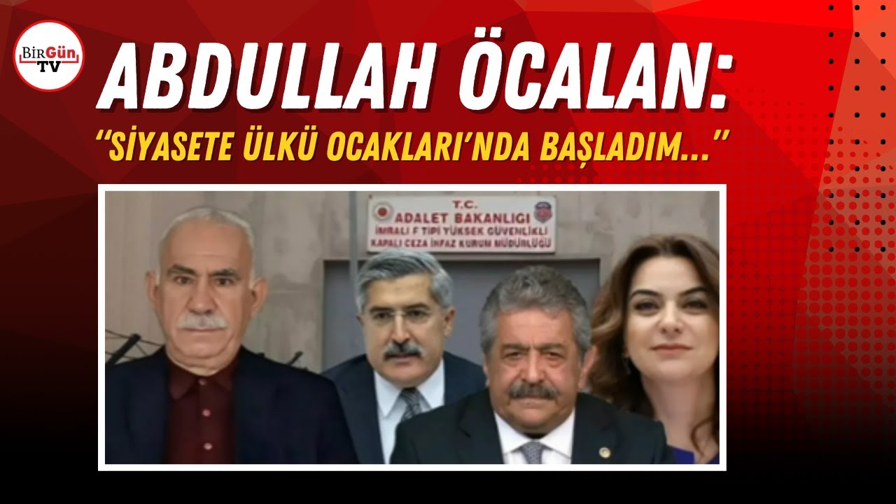 Öcalan’a vekil heyeti görüşmesinin tutanakları yayınlandı: “Siyasete Ülkü Ocakları'nda başladım…”