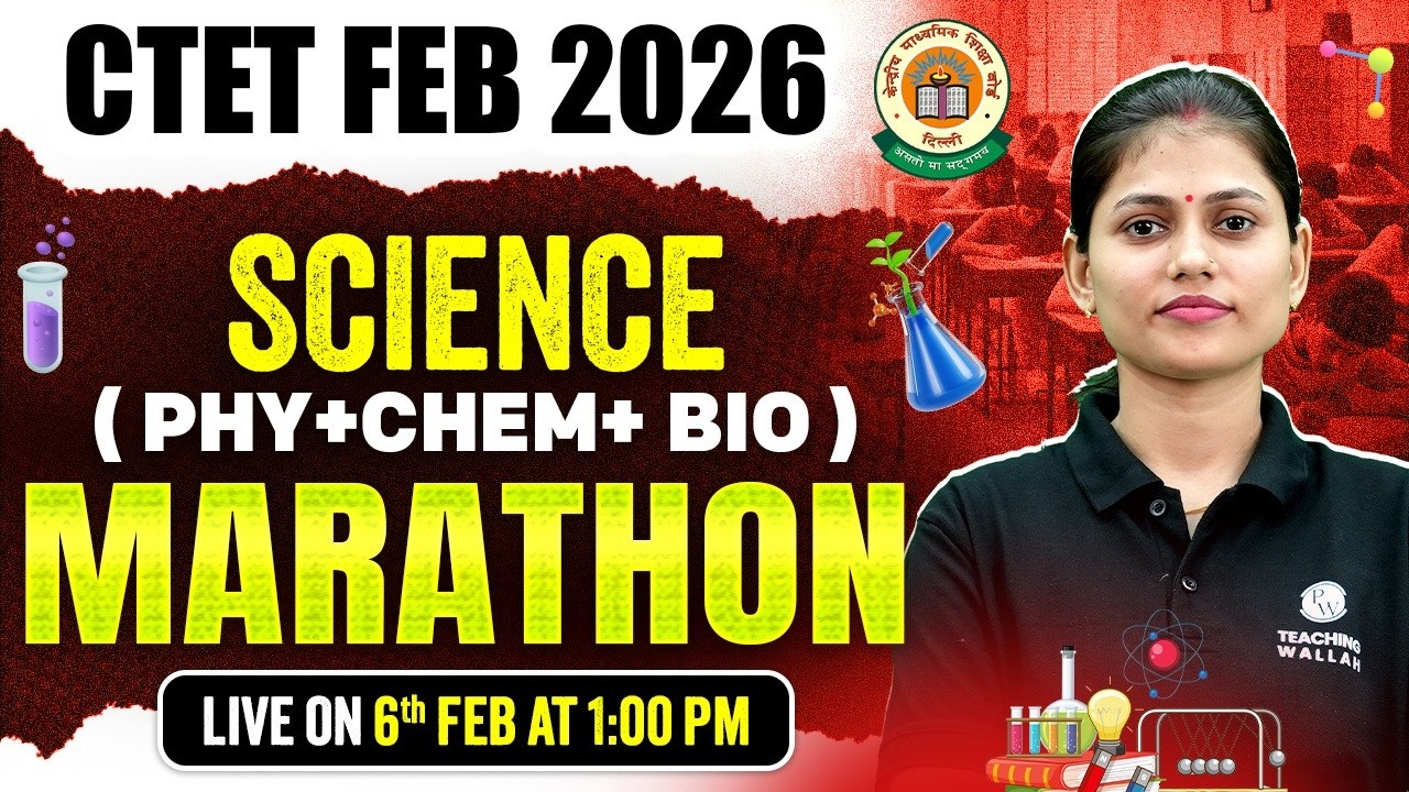 CTET Science Paper 2 | CTET Science Marathon Class 2026 | Science for CTET Paper 2 by Sarika Mam