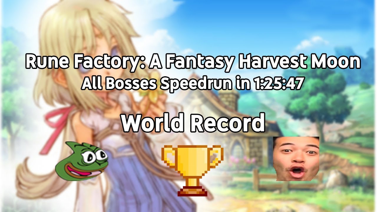 Rune Factory: A Fantasy Harvest Moon All Bosses Speedrun in 1:25:47 (Former World Record)