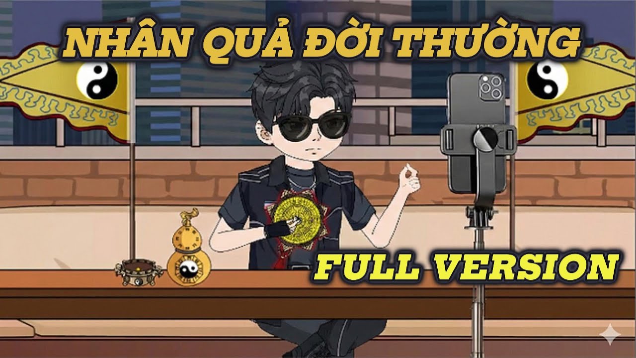FULL VERSION | NHÂN QUẢ ĐỜI THƯỜNG  | NMN VIETSUB