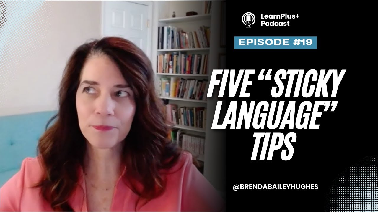 Five “Sticky Language” Tips