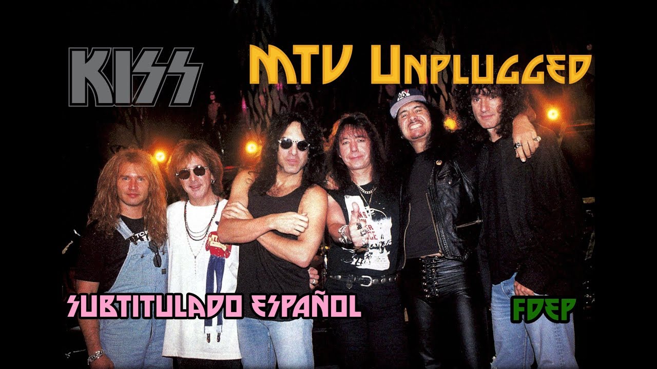 KISS - MTV Unplugged 1996 (Subtitulado Espa&ntilde;ol) Full HD