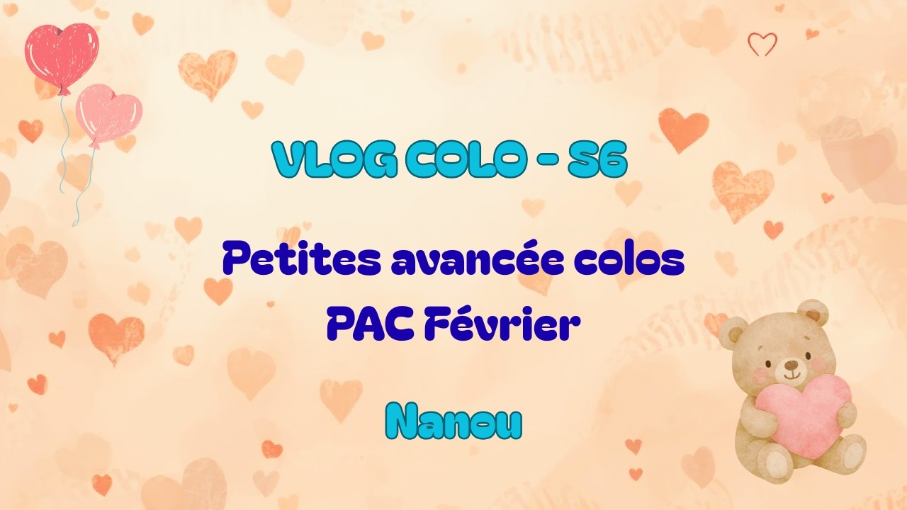🎨Vlog Coloriage - Semaine 6 -  Pac Février et doucement...