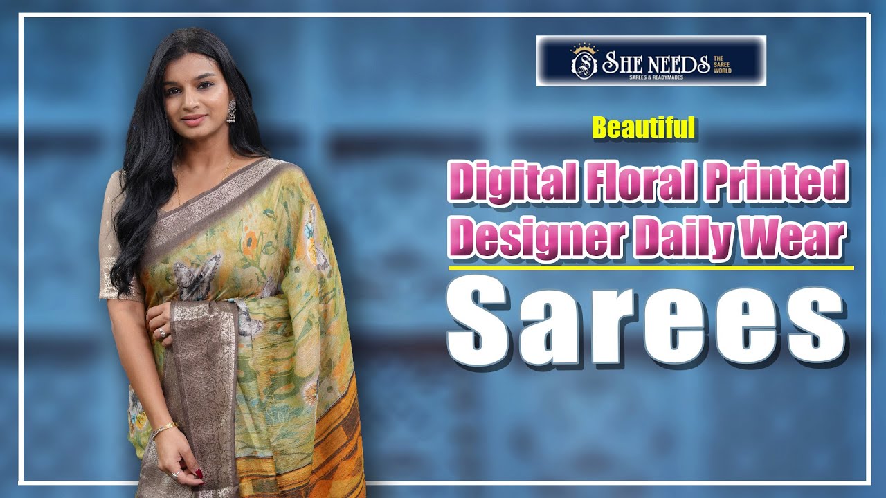 Digital Floral Printed Designer Daily Wear Sarees at She Needs Saree World|Latest Daily Wear Sarees