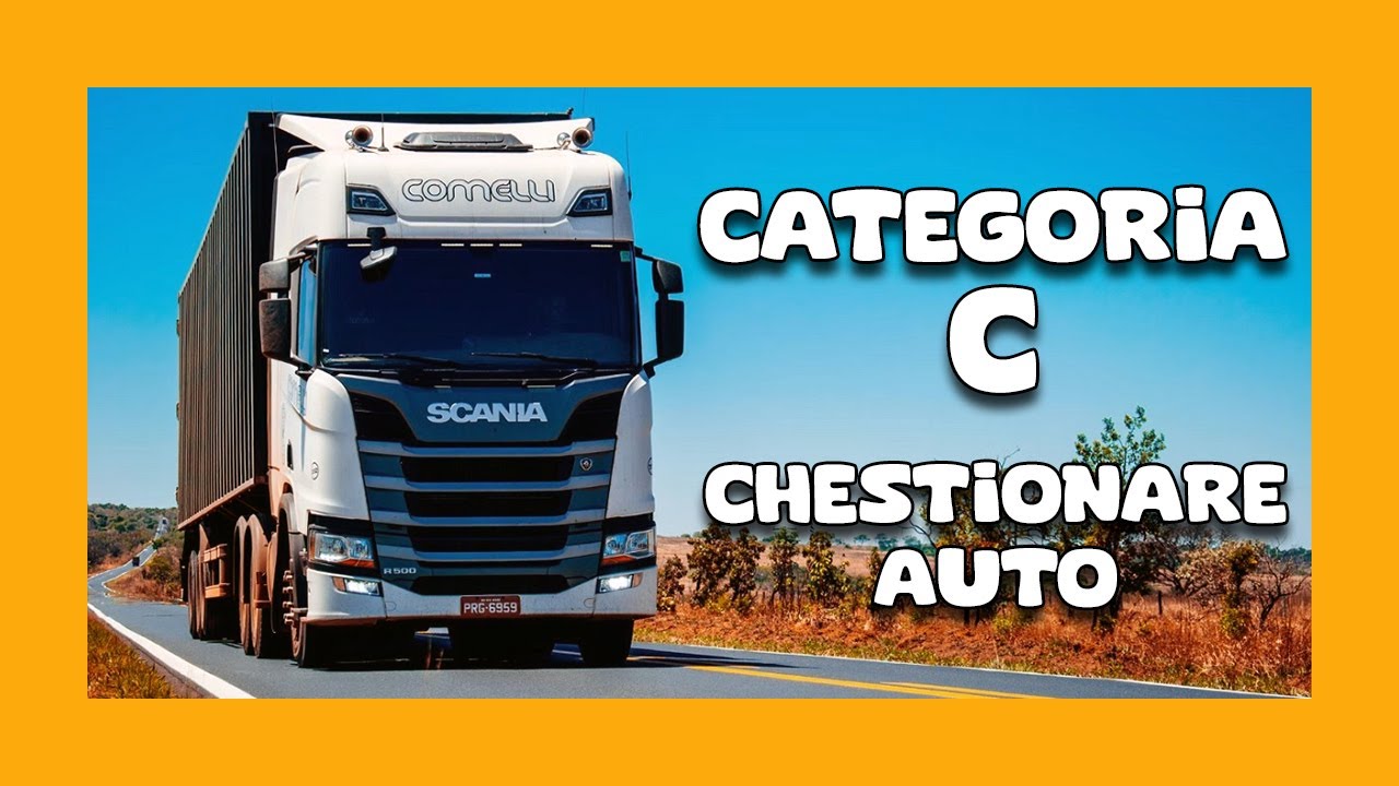CHESTIONARE AUTO Oficiale Pentru CATEGORIA C 2025