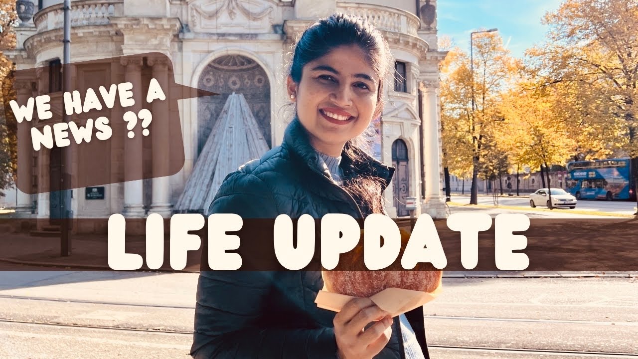 Life Update..We have a news to share …