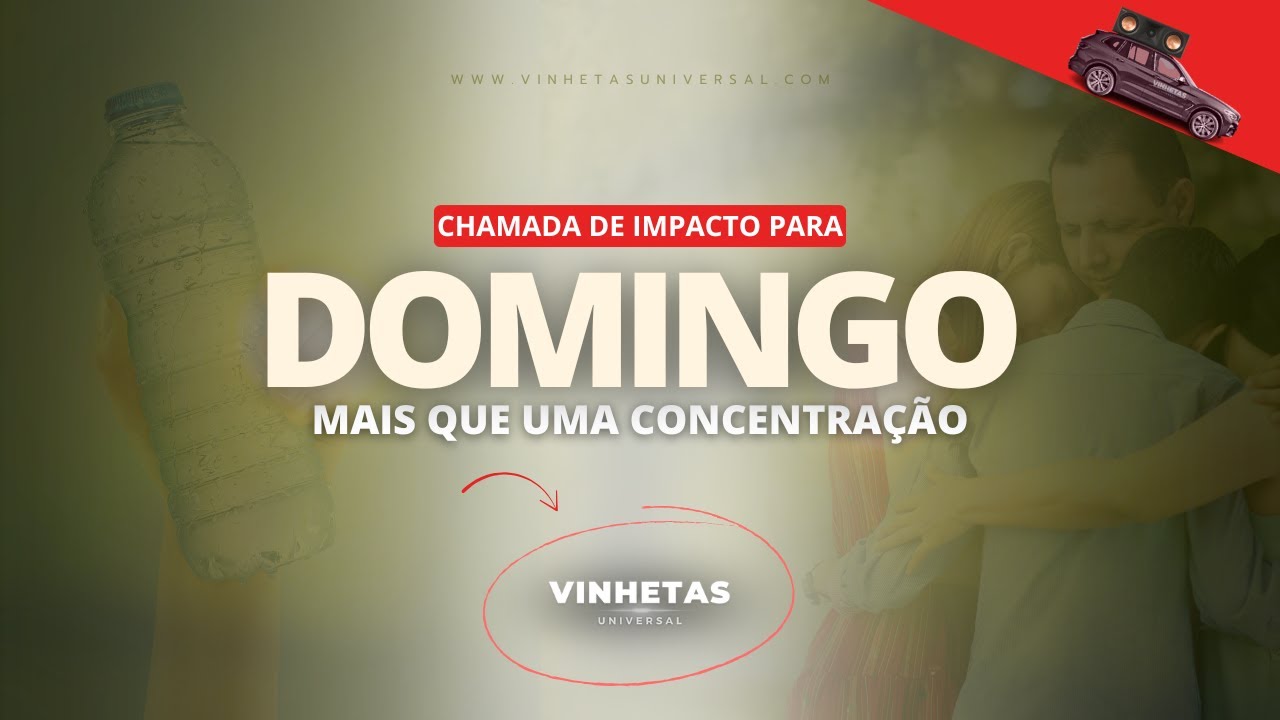 VINHETAS UNIVERSAL | DOMINGO | MAIS QUE UMA CONCENTRAÇÃO