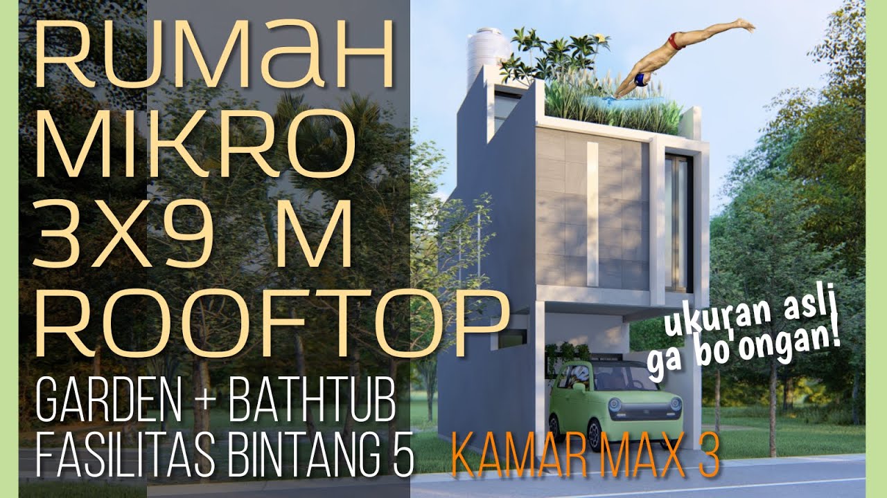 DESAIN RUMAH MIKRO lahan 3x9m Tiny house dengan Rooftop dan Bathtub [kode 244]